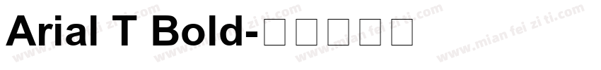 Arial T Bold字体转换